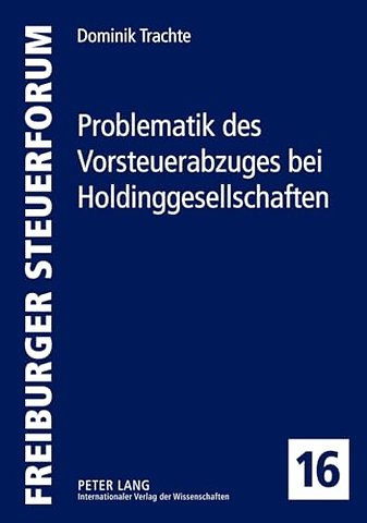 Problematik Des Vorsteuerabzuges Bei Holdinggesellschaften