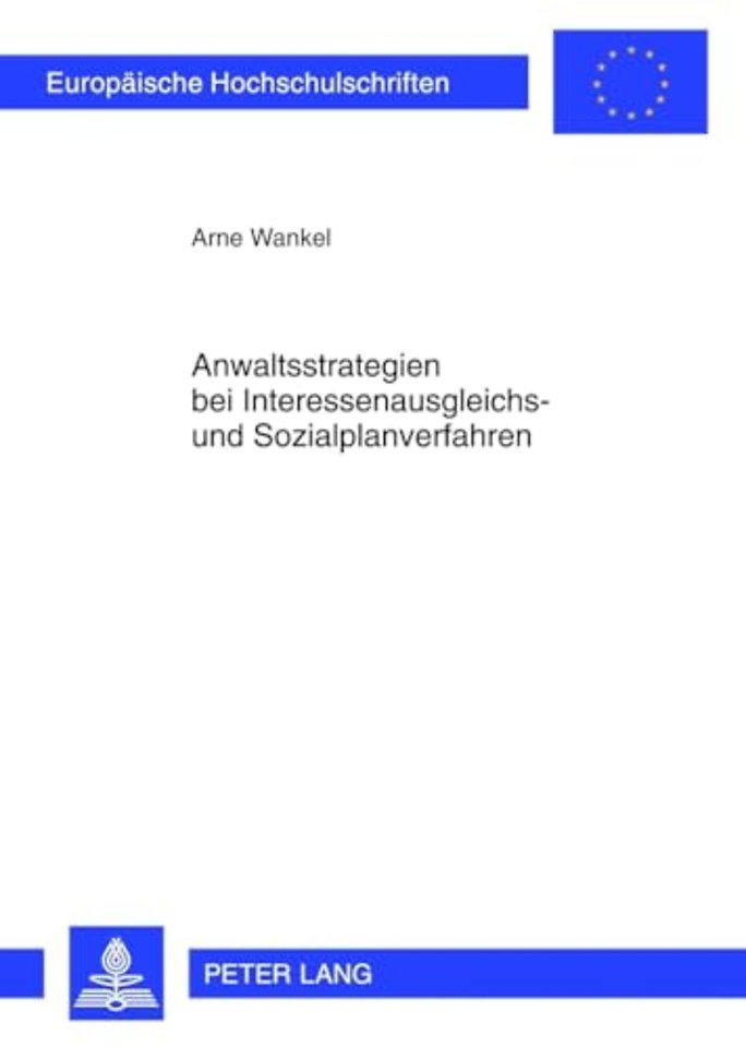 Anwaltsstrategien Bei Interessenausgleichs- Und Sozialplanverfahren