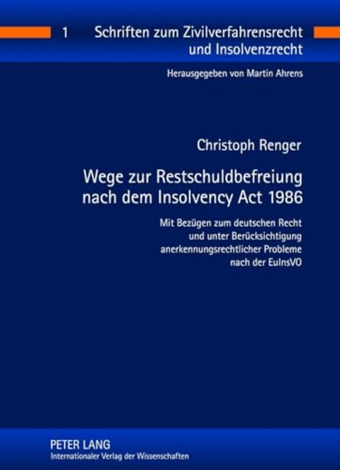 Wege Zur Restschuldbefreiung Nach Dem Insolvency ACT 1986
