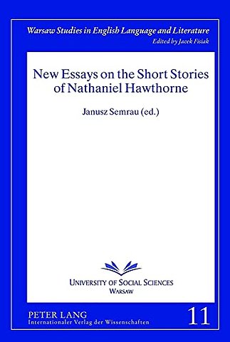 New Essays on the Short Stories of Nathaniel Hawthorne