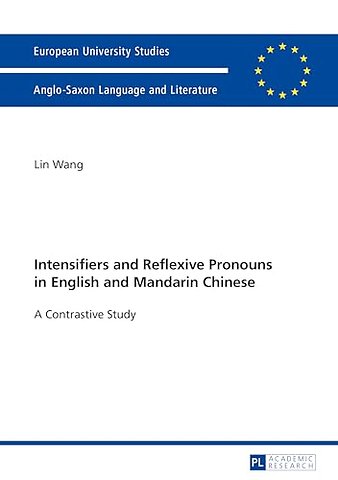 Intensifiers and Reflexive Pronouns in English and Mandarin Chinese