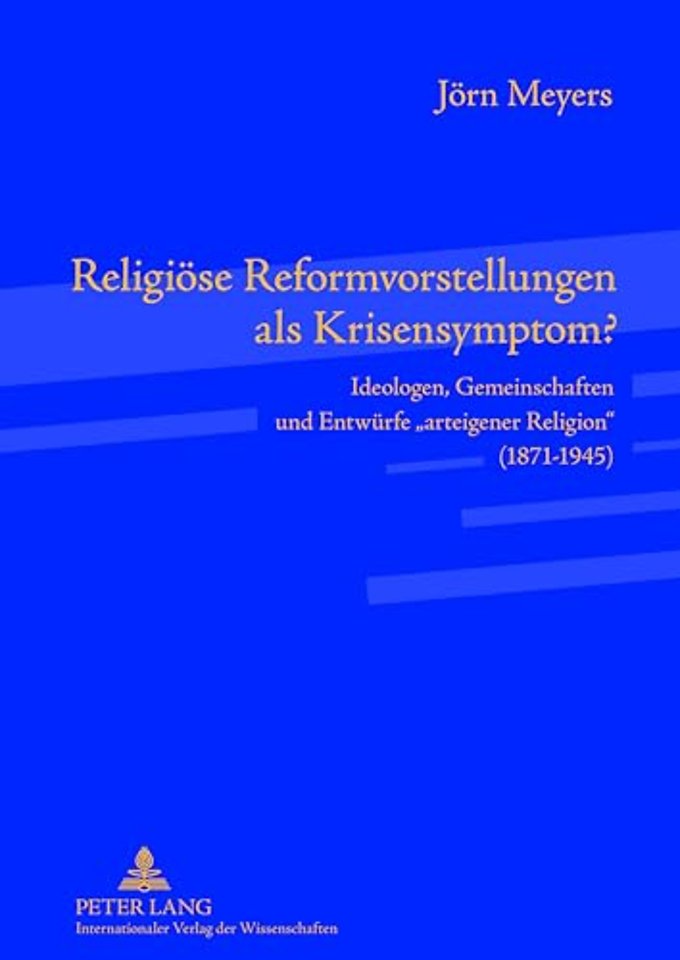 Religioese Reformvorstellungen als Krisensymptom?