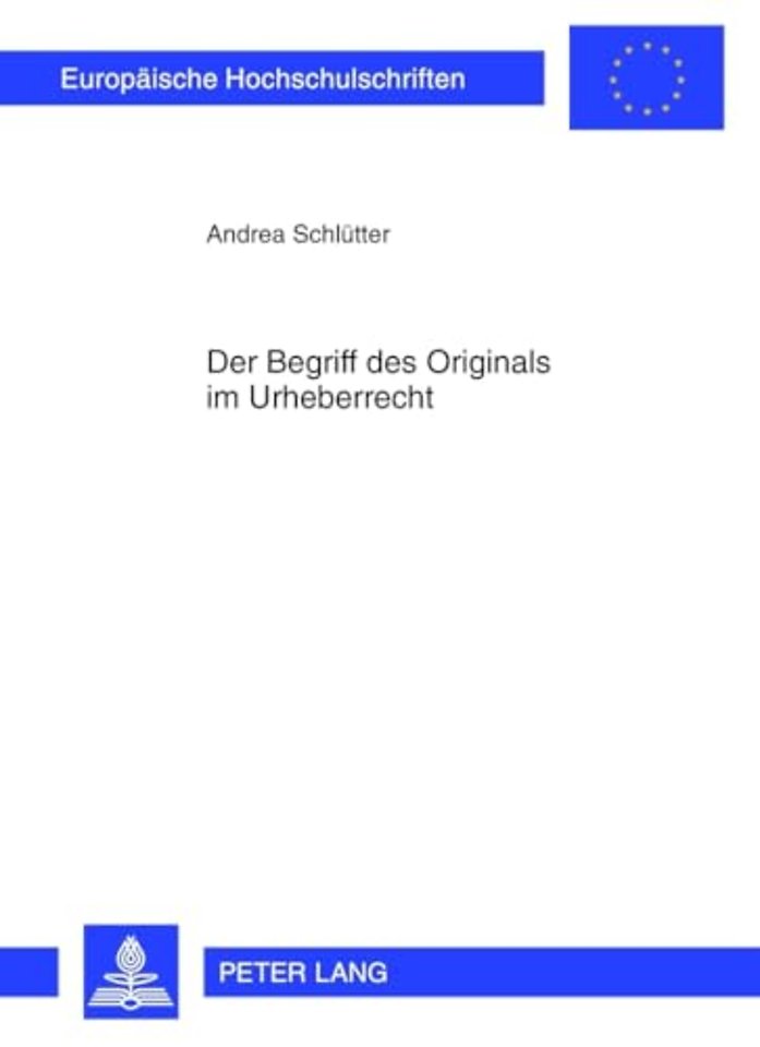 Der Begriff Des Originals Im Urheberrecht