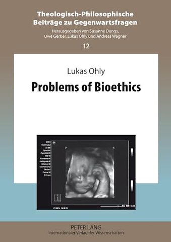 Problems of Bioethics