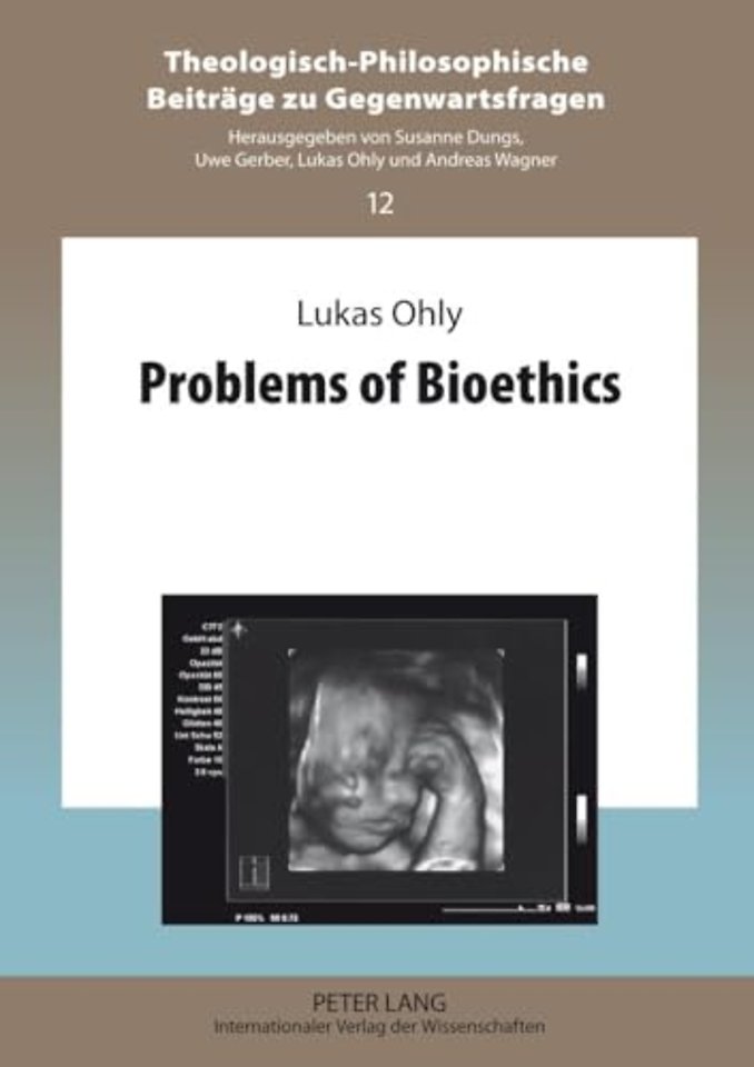 Problems of Bioethics