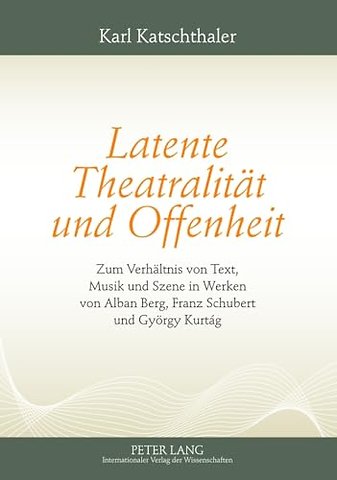 Latente Theatralitaet Und Offenheit