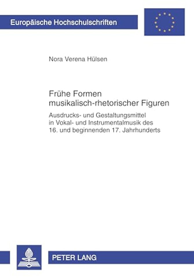 Fruehe Formen Musikalisch-Rhetorischer Figuren