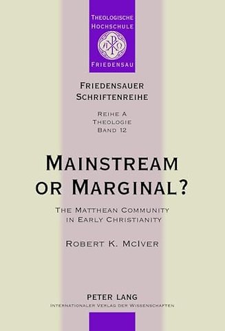Mainstream or Marginal?