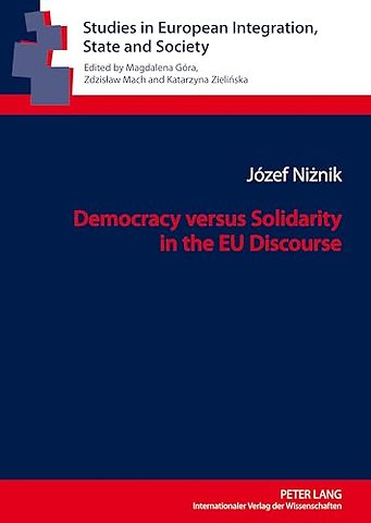 Democracy versus Solidarity in the EU Discourse
