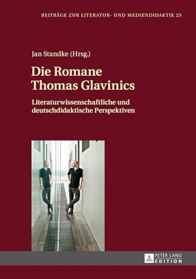 Die Romane Thomas Glavinics