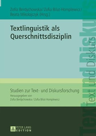 Textlinguistik ALS Querschnittsdisziplin