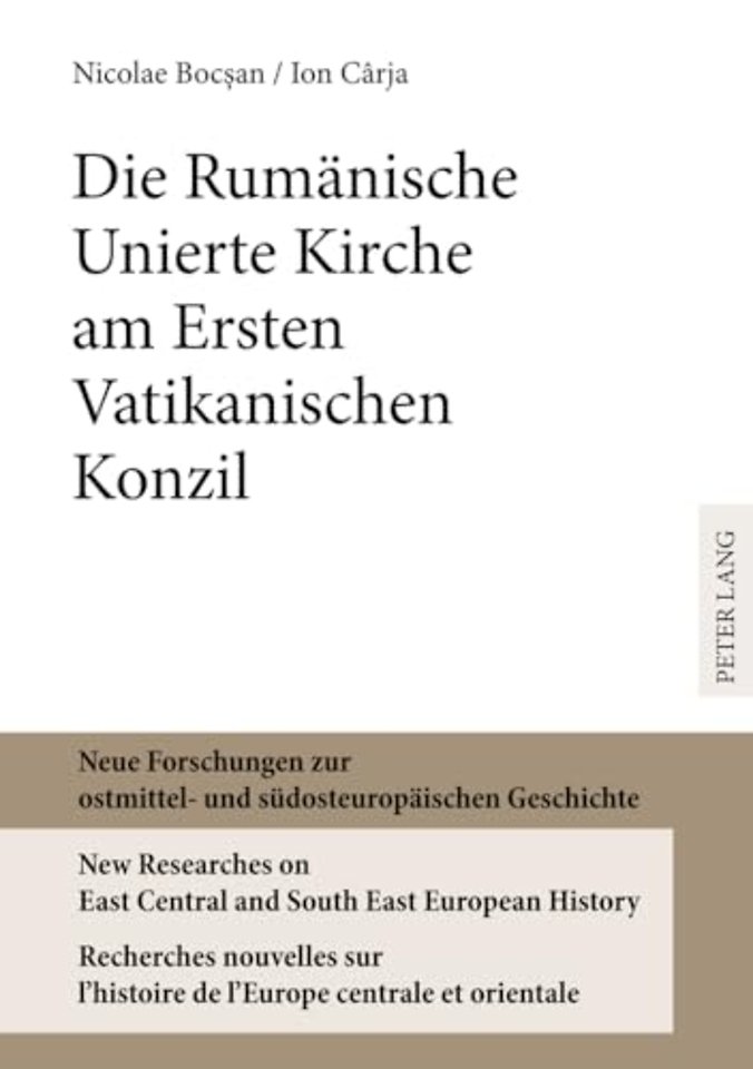 Die Rumaenische Unierte Kirche am Ersten Vatikanischen Konzil