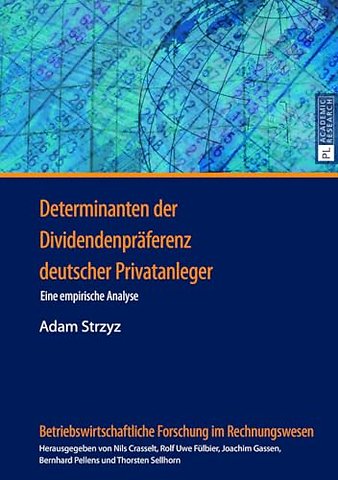 Determinanten Der Dividendenpraeferenz Deutscher Privatanleger