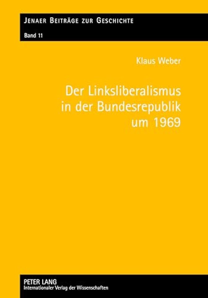 Der Linksliberalismus in Der Bundesrepublik Um 1969