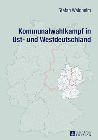 Kommunalwahlkampf in Ost- Und Westdeutschland