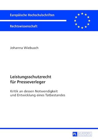 Leistungsschutzrecht Fuer Presseverleger