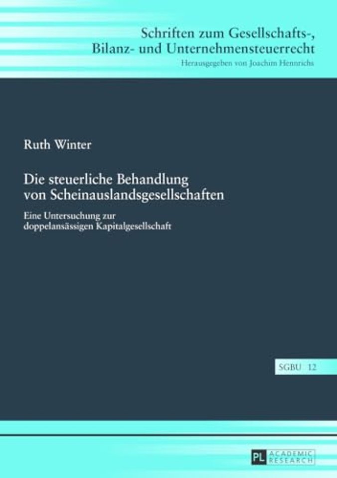 Die steuerliche Behandlung von Scheinauslandsgesellschaften