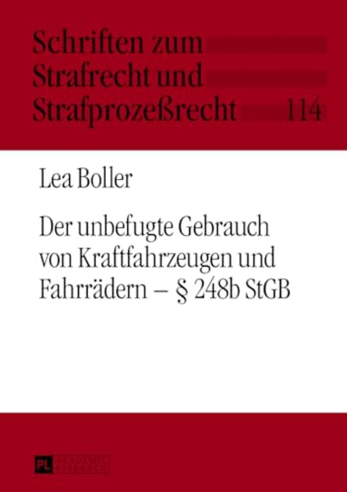 Der Unbefugte Gebrauch Von Kraftfahrzeugen Und Fahrraedern - § 248b Stgb