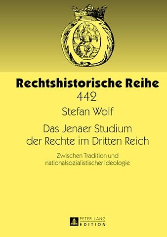 Das Jenaer Studium Der Rechte Im Dritten Reich