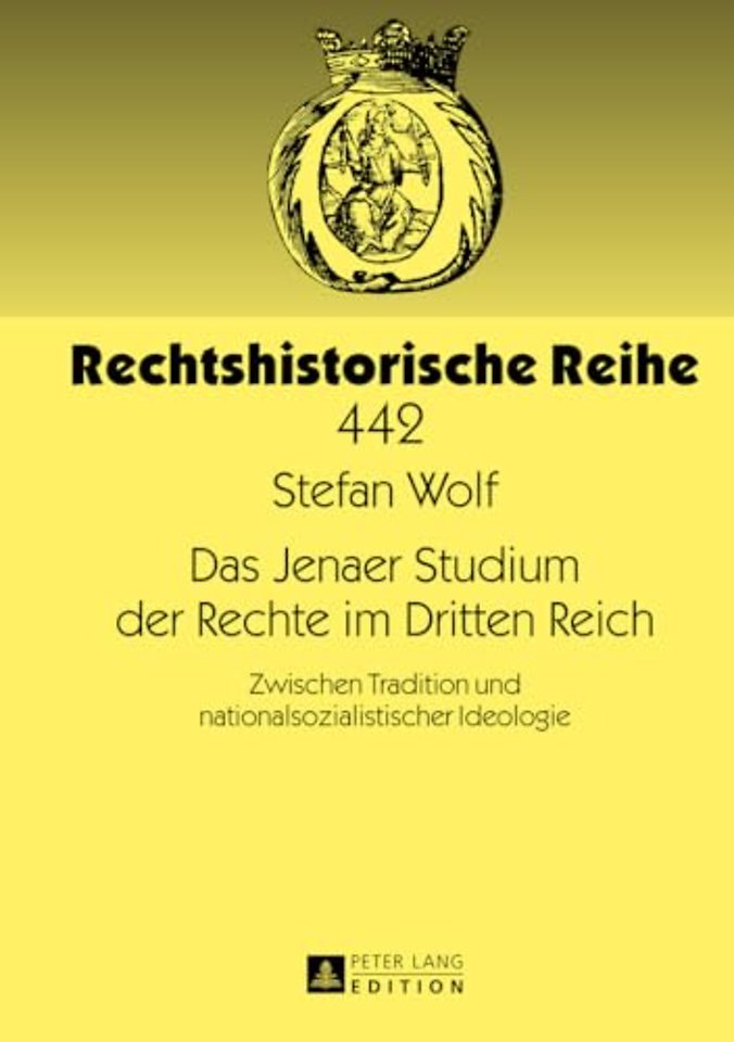 Das Jenaer Studium Der Rechte Im Dritten Reich