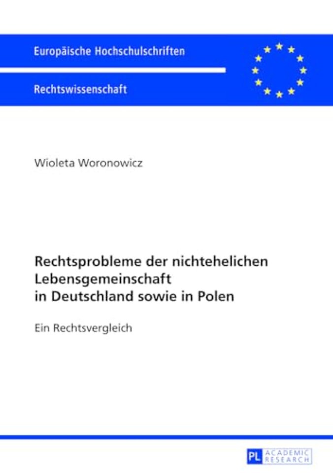 Rechtsprobleme der nichtehelichen Lebensgemeinschaft in Deutschland sowie in Polen