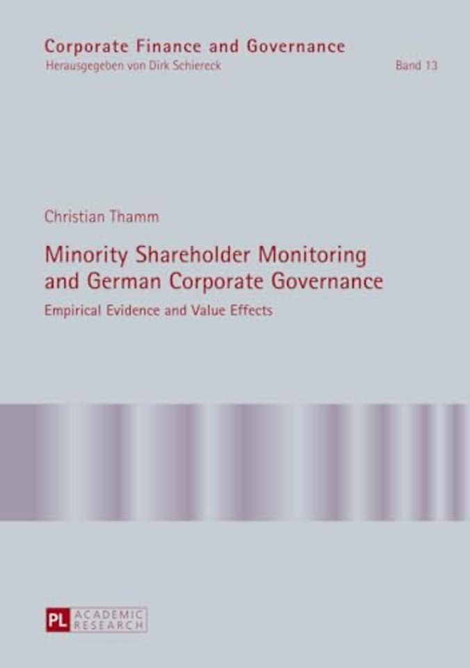 Minority Shareholder Monitoring and German Corporate Governance