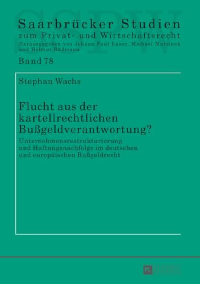 Flucht Aus Der Kartellrechtlichen Bußgeldverantwortung?