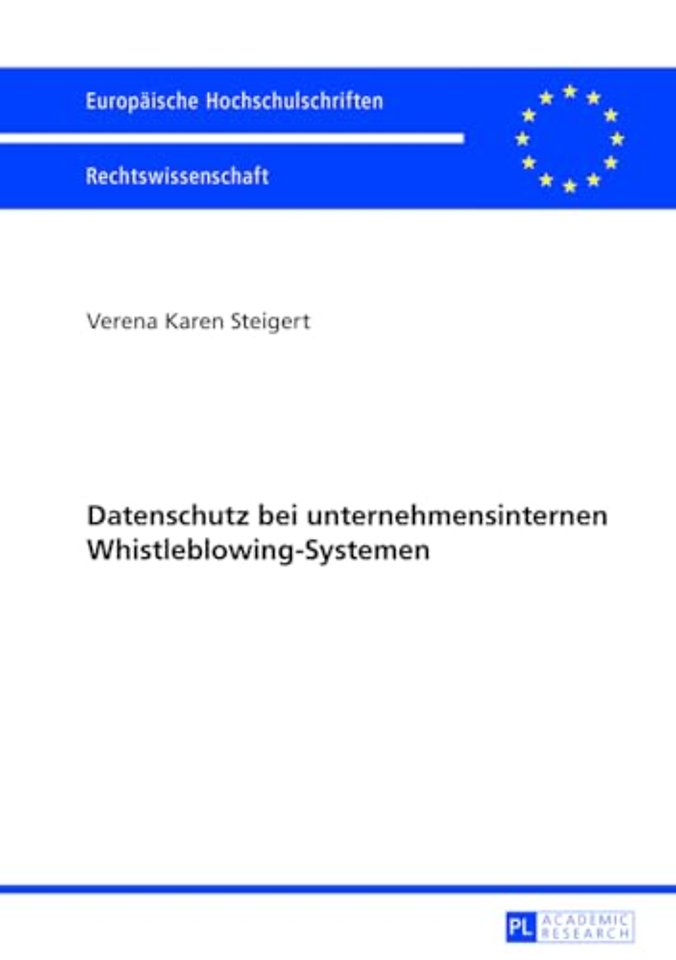 Datenschutz Bei Unternehmensinternen Whistleblowing-Systemen
