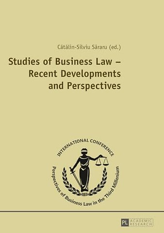Studies of Business Law – Recent Developments and Perspectives