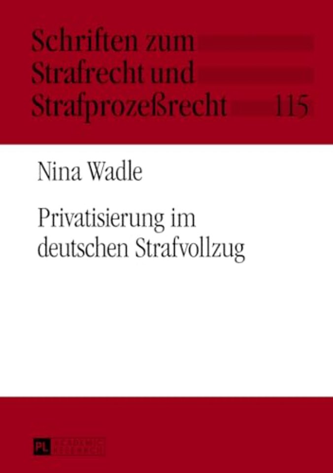 Privatisierung Im Deutschen Strafvollzug