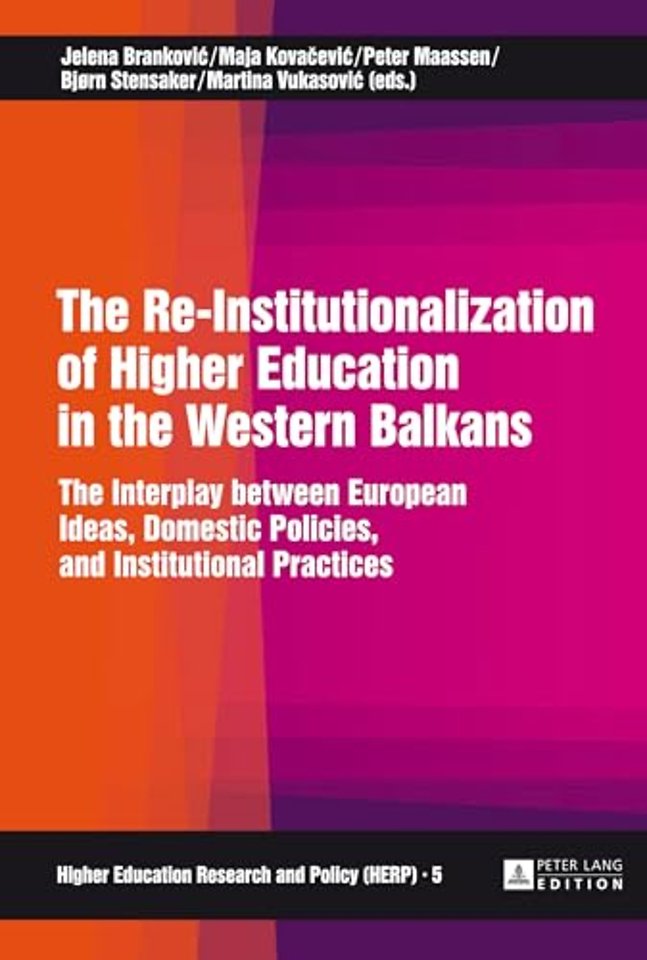 The Re-Institutionalization of Higher Education in the Western Balkans