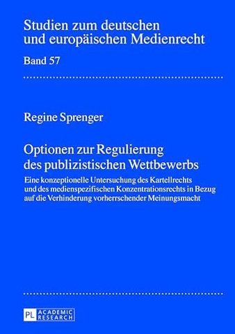 Optionen Zur Regulierung Des Publizistischen Wettbewerbs