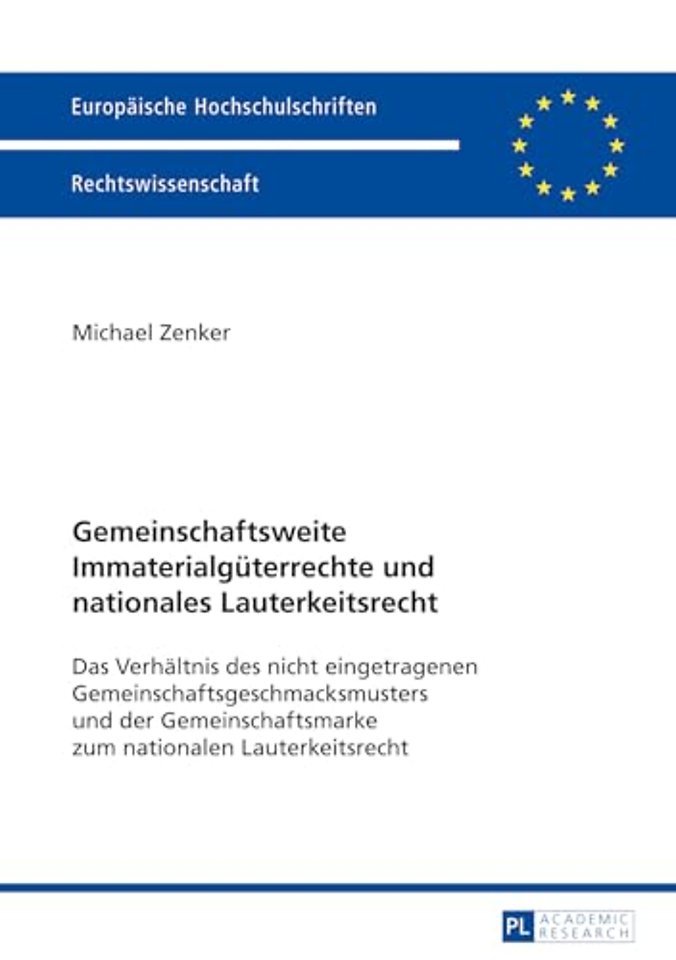 Gemeinschaftsweite Immaterialgueterrechte und nationales Lauterkeitsrecht
