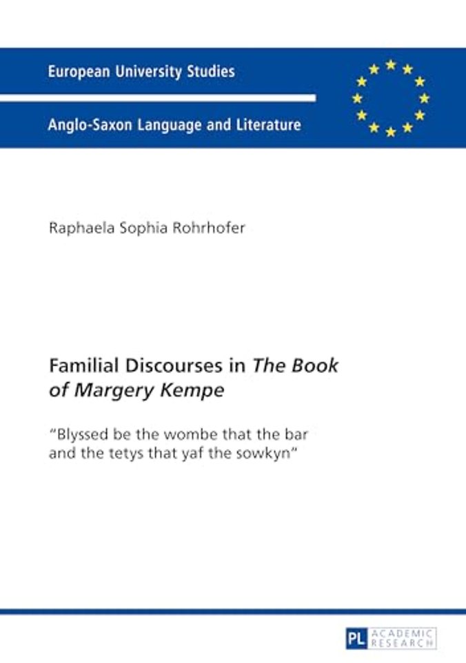 Familial Discourses in «The Book of Margery Kempe»