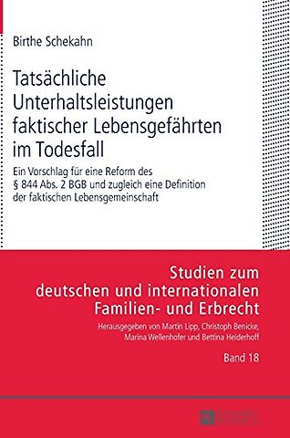 Tatsaechliche Unterhaltsleistungen faktischer Lebensgefaehrten im Todesfall