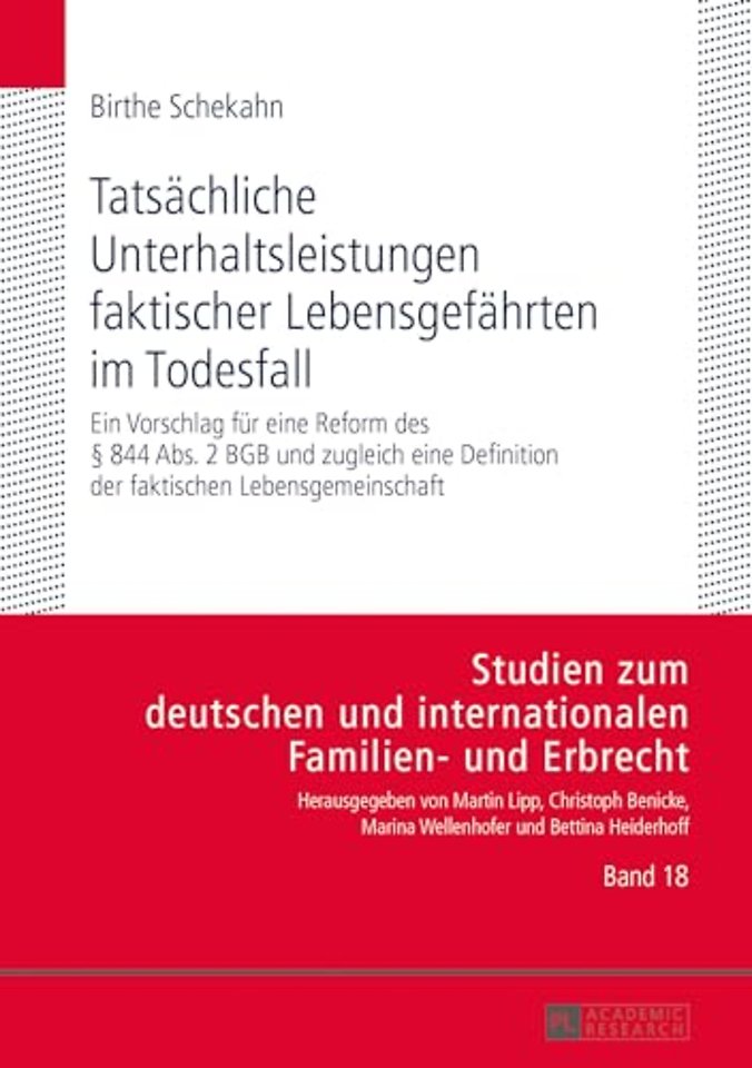 Tatsaechliche Unterhaltsleistungen faktischer Lebensgefaehrten im Todesfall