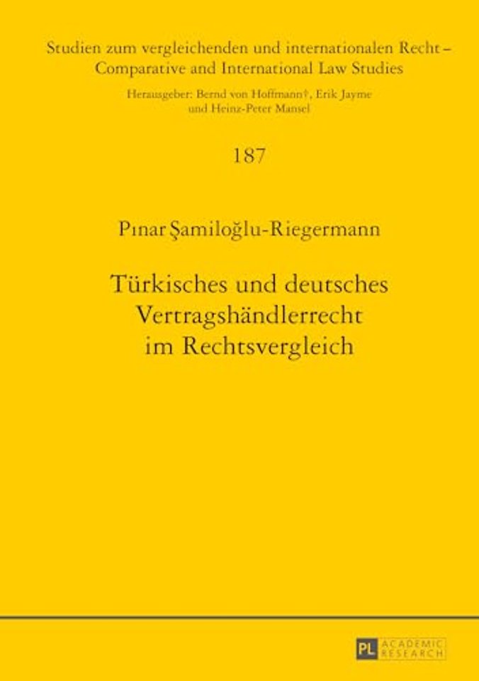 Tuerkisches und deutsches Vertragshaendlerrecht im Rechtsvergleich