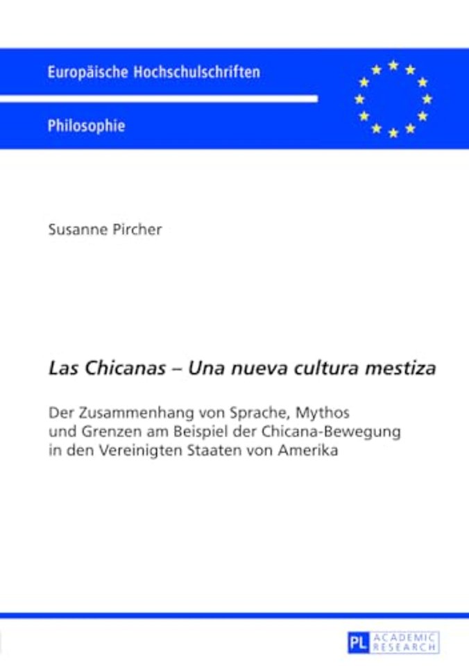 «Las Chicanas - Una Nueva Cultura Mestiza»