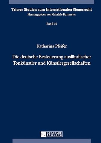 Die Deutsche Besteuerung Auslaendischer Tonkuenstler Und Kuenstlergesellschaften