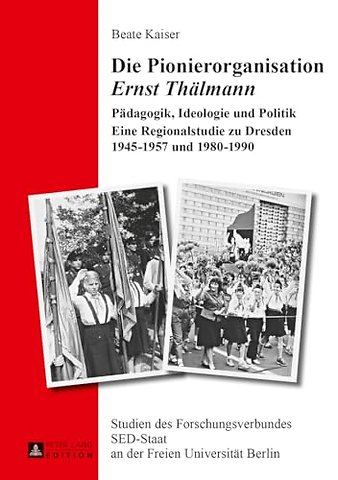 Die Pionierorganisation Ernst Thaelmann