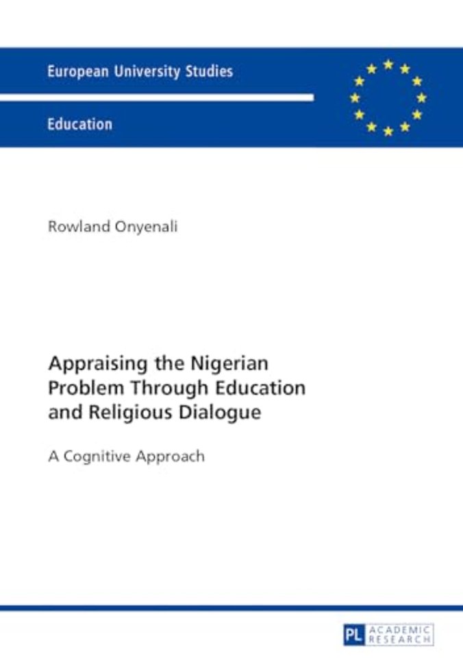 Appraising the Nigerian Problem Through Education and Religious Dialogue