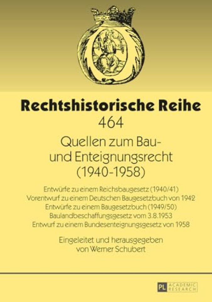 Quellen zum Bau- und Enteignungsrecht (1940-1958)