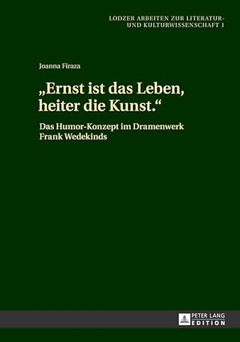 Ernst ist das Leben, heiter die Kunst.