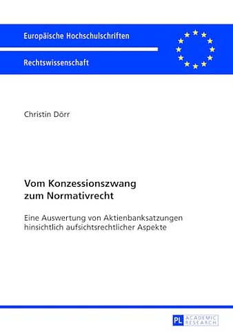 Vom Konzessionszwang zum Normativrecht