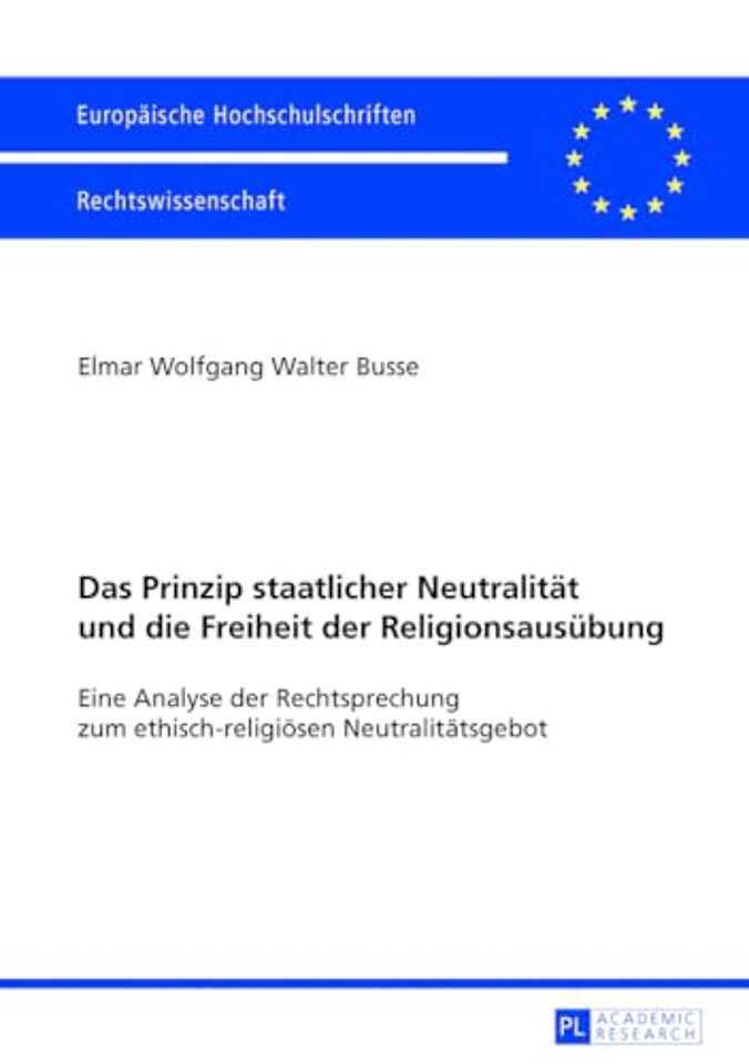 Das Prinzip Staatlicher Neutralitaet Und Die Freiheit Der Religionsausuebung