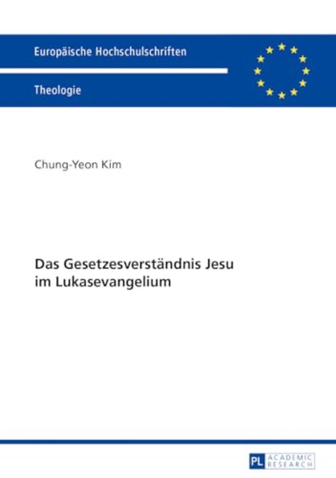 Das Gesetzesverstaendnis Jesu Im Lukasevangelium