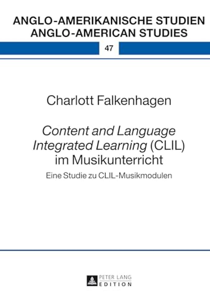 Content and Language Integrated Learning (CLIL) Im Musikunterricht