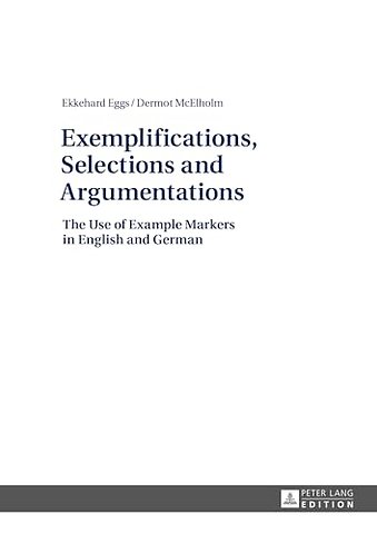 Exemplifications, Selections and Argumentations