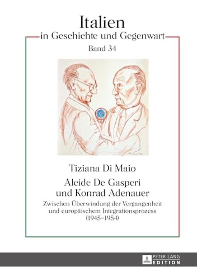 Alcide De Gasperi Und Konrad Adenauer