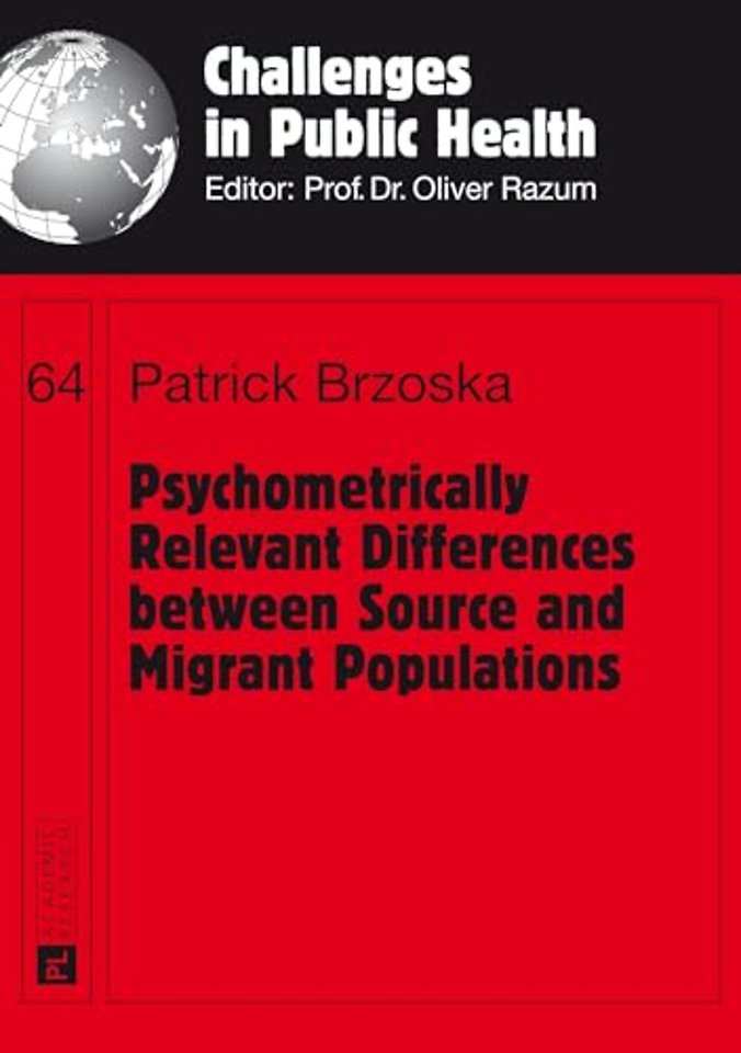 Psychometrically Relevant Differences between Source and Migrant Populations